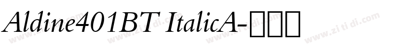 Aldine401BT ItalicA字体转换